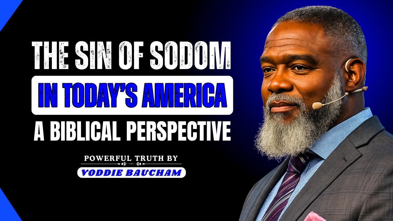 The Sin of Sodom in Today’s America – A Biblical Perspective