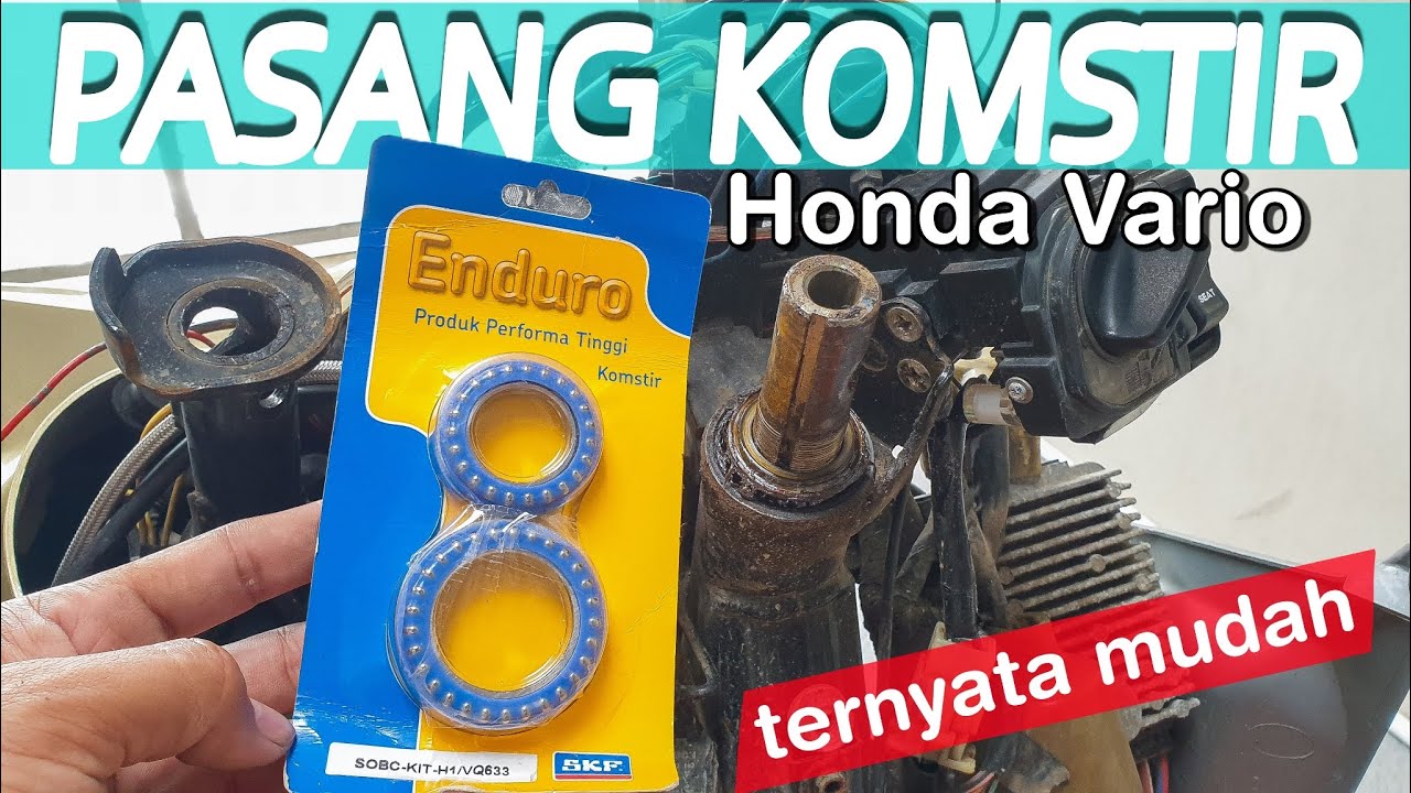 Cara Pasang Komstir SKF Enduro pada Honda Vario 125 || cara ganti komstir motor