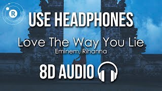 Eminem, Rihanna - Love The Way You Lie (8D AUDIO)