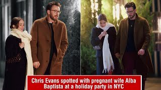 Chris Evans seen with pregnant wife Alba Baptista post-marriage at NYC holiday party