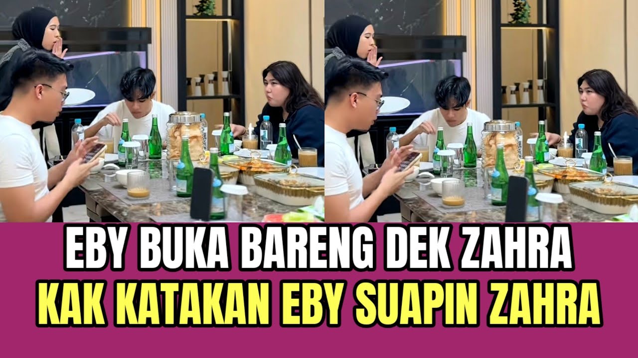 Eby Buka Bareng Dek Zahra, Kak Meli Katakan Eby Suapin Zahra!