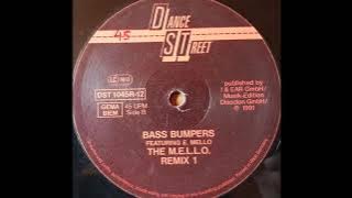Bass Bumpers Feat. E. Mello - The M.E.L.L.O. (Remix) (B)