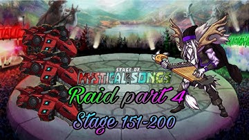 MGG Stage Of Mystical Songs Raid Part 4 (Stage 151-200)