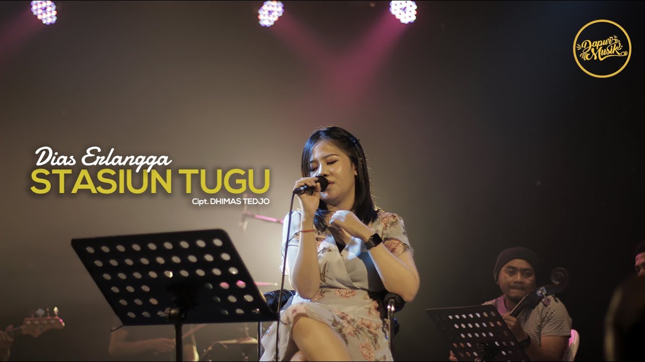 STASIUN TUGU (DHIMAS TEDJO BLANGKON) - DAPUR MUSIK LIVE RECORD VOCAL DIAS ERLANGGA