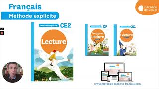 Méthode explicite de français : présentation du manuel de lecture et du cahier d‘exercices CE2