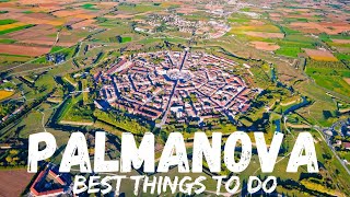 Palmanova Italy (Sightseeing,Best Things to do)