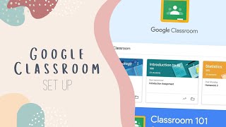 GOOGLE CLASSROOM SETUP | and Google Computer Safety Course