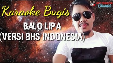 Karaoke BALO LIPA (Versi Bhs Indonesia) Bugis