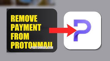 How To Remove Payment Method From ProtonMail 2025