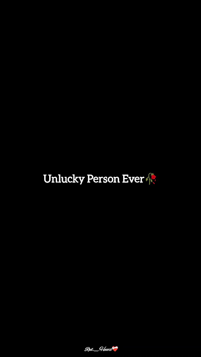 Unlucky Person Ever🥀😓 Sad whatsapp status Tamil💔🥀