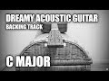 Dreamy Acoustic Guitar Instrumental In C Major