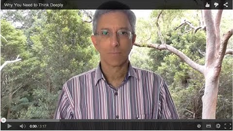 Why you need to think deeply