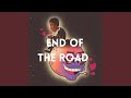 End Of The Road