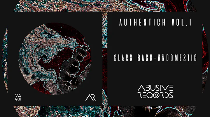 Clark Bach -  Undomestic (AUTHENTICH vol. 1)