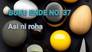 Download lagu Buku Ende No. 37 Asi ni roha #bukuende