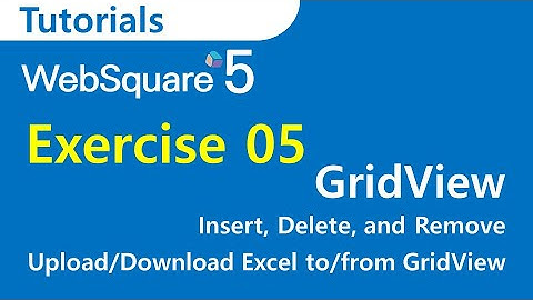Exercise 05 | SP4 WRM | WebSquare5 - Tutorials