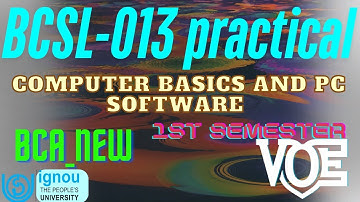 BCSL-013: Computer Basics and PC Software practical exam practice with solved PYQ | BCA_NEW 1st sem