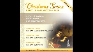 Injil dan Dunia Sekuler (Ep. 8) - Seri Spesial Natal - Pdt. Jimmy Pardede - 2 Desember 2020
