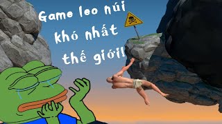 Tôi phá đảo con game leo núi khó nhất thế giới - A difficult game about climbing rock