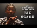 Big Scarr's 2022 XXL Freshman Freestyle