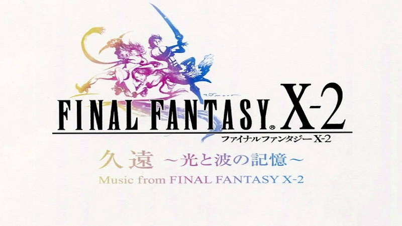 Final Fantasy X-2 [Piano C.] -12- Eternity ~ Memory Of Lightwaves