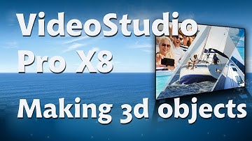 Corel VideoStudio Pro x8, making 3D objects