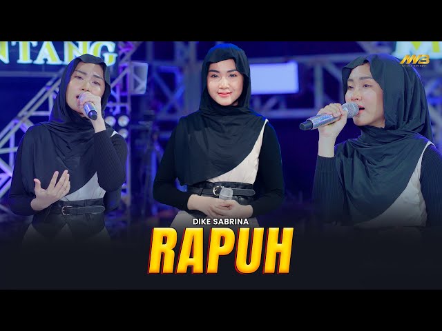 DIKE SABRINA - RAPUH | Feat. BINTANG FORTUNA ( Official Music Video ) class=