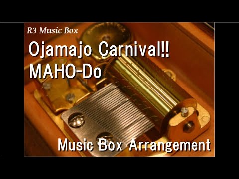 Ojamajo Carnival MAHO Do Music Box Anime Ojamajo Doremi OP