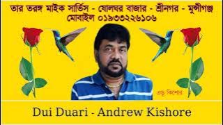 Dui Duari   Andrew Kishore