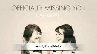 Jayesslee - Officially Missing You (Studio Version) - Lyrics Video