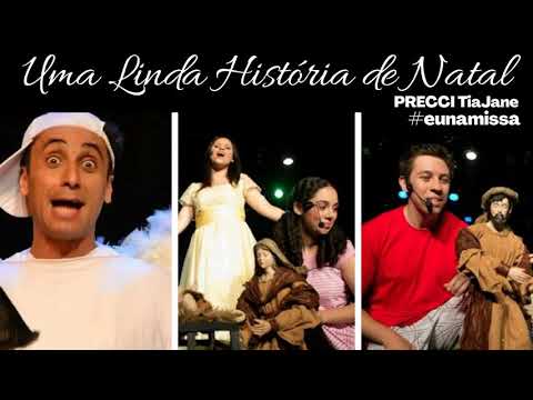 Uma Linda História de Natal - Musical, TiaJane, #eunamissa - YouTube