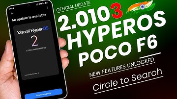 Poco F6 Official HyperOS 2.0.103 OTA Update Review, Circle to Search Enabled and more Features!!