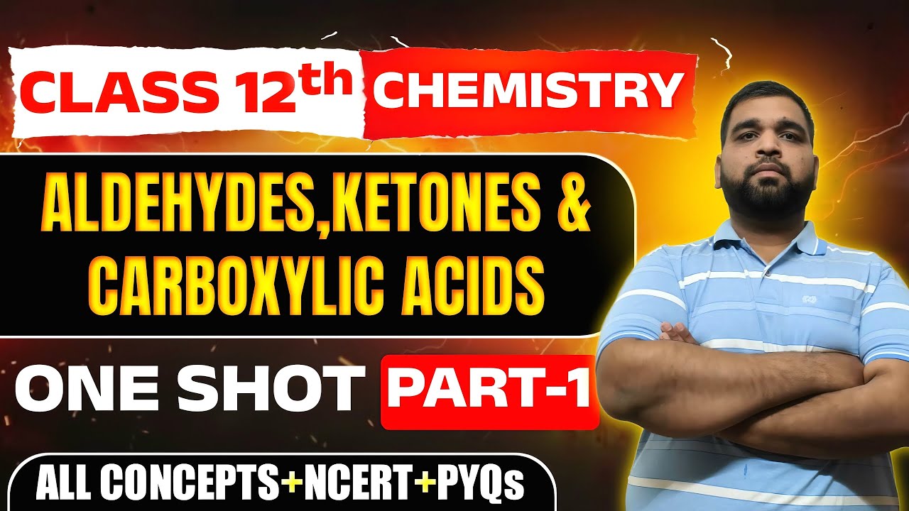 Aldehyde Ketone and Carboxylic acid 12th board part 01 || 12th board  