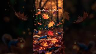 Glow Leaf Autumn #relaxing #ambient #visualpoetry #creative #creativerelaxation #lulllab9
