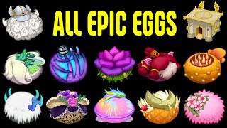 All Epic Monsters Eggs 4.3 (My Singing Monsters)