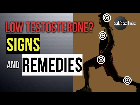LOW TESTOSTERONE LEVELS - SIGNS and REMEDIES to INCREASE TESTOSTERONE LEVELS | aeDSea Health