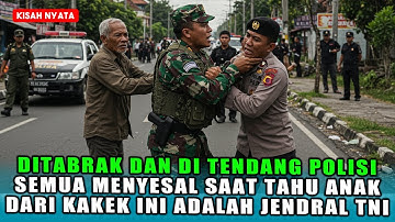 Kakek Ini Ditabrak Mobil Dan Di Tendang Oknum Polisi, Namun Ternyata Anaknya Jendral Kopassus!