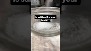 🧂 Is salt bad for your health?