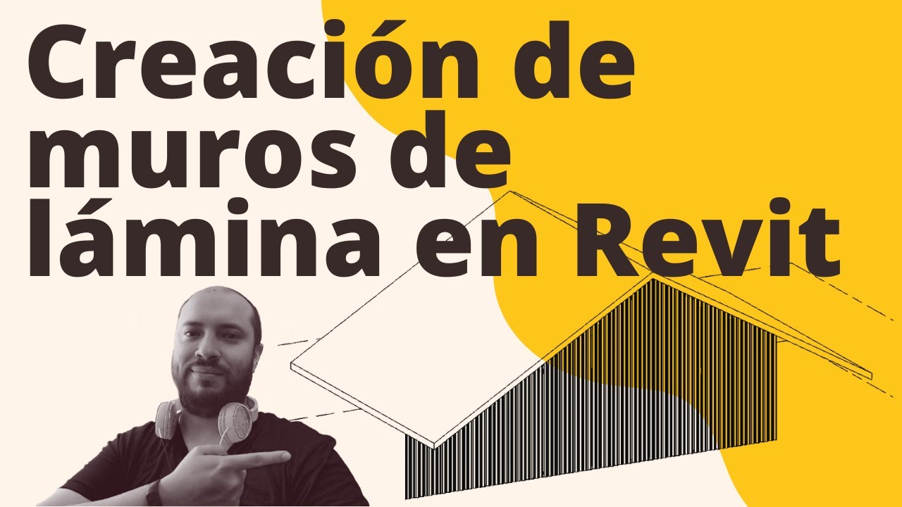 REVIT CREACIÓN DE MURO DE LÁMINA CORRUGADA