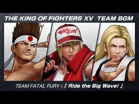 KoF XV OST: Ride the Big Wave! (Team Fatal Fury Theme)