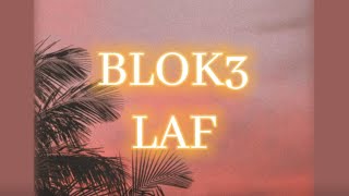 Blok3 LAF (Lyrics) Resimi