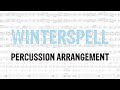 Winterspell | Arrangement for Percussion Ensemble