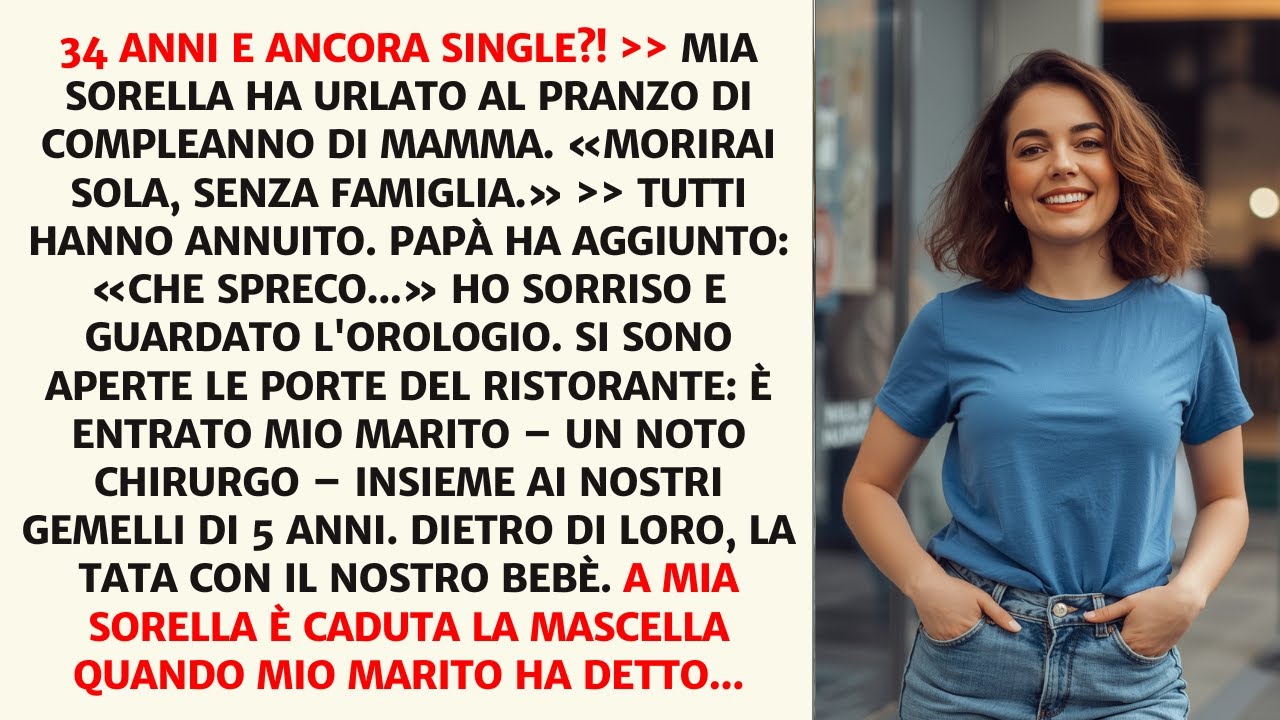 Mia Sorella Ha Detto Che Morirò Sola… Poi Mio Marito E I Gemelli Sono Entrati Nel Locale.