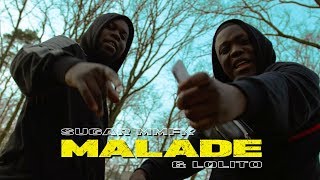 Sugar MMFK - Malade ft. Lolito Offizielles Musikvideo