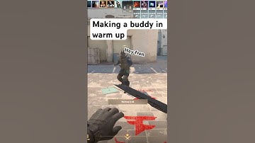 When you make a Warmup buddy in CS2 #cs2 #shorts #cs2moments #cs2memes
