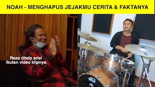 NOAH - MENGHAPUS JEJAKMU CERITA & FAKTANYA