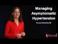 Managing asymptomatic hypertension  the heart course