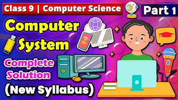 Computer System (Exercises) || Class 9 Computer Science || Unit 1 (Part 1) ||