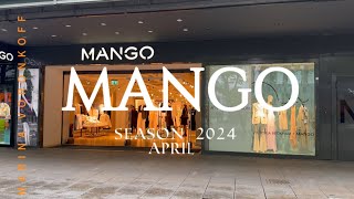: MANGO collection 2024/APRIL Unbezahlte Werbung