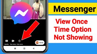 Messenger View Once Time Option Not Showing || Fix View Once Time Option Not Showing on Messenger screenshot 2
